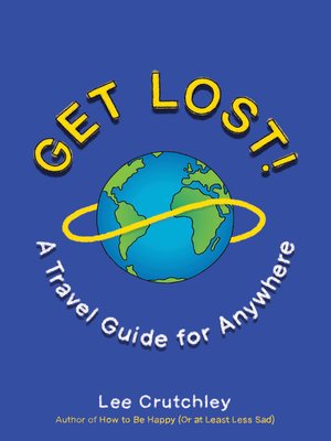 cover image of Get Lost!